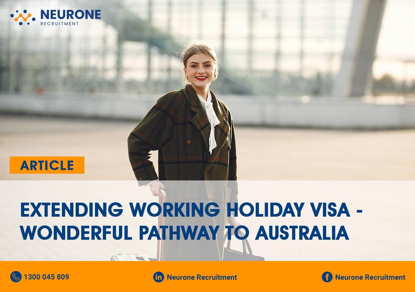 Extending Working Holiday Visa - Wonderful Pathway to Australia